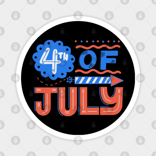 4th of July independence day Magnet by osaya